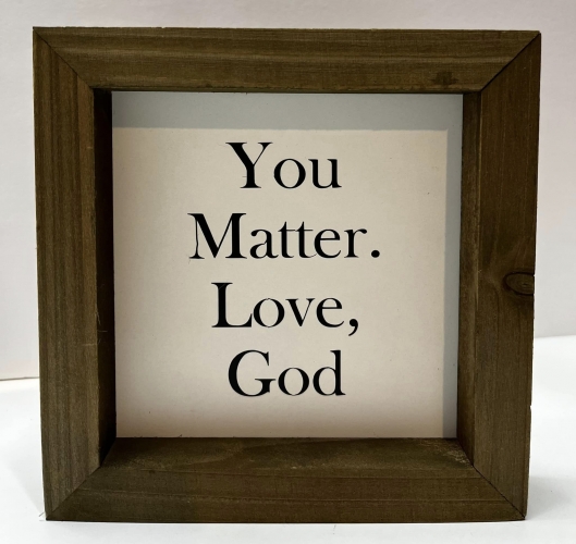 YOU MATTER SIGN